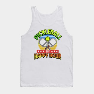 Pickleball Gifts Pickleball is my Happy hour Tank Top